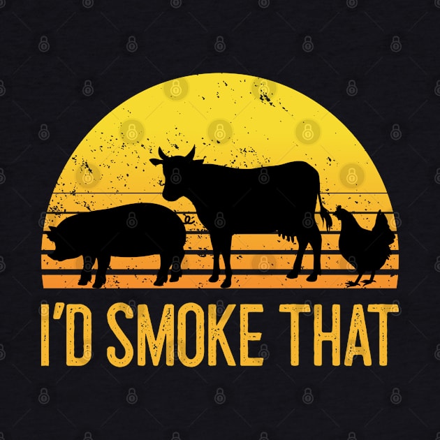 BBQ - I'd Smoke That by Whimsical Frank